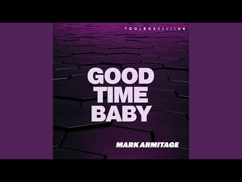 Good Time Baby (Edit)