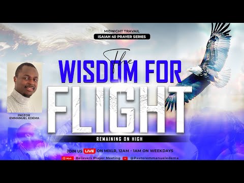 MIDNIGHT TRAVAIL | ISAIAH 40 PRAYER SERIES | 11TH OCTOBER 2023 | Pastor Emmanuel Edema