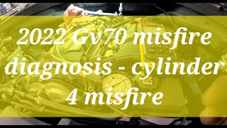 2022 Genesis GV70 misfire diagnosis P0304