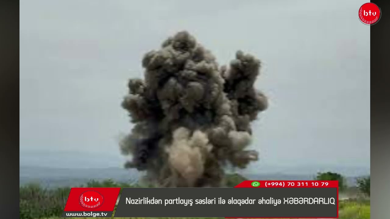 Nazirlikdən partlayış səsləri ilə əlaqədar əhaliyə XƏBƏRDARLIQ