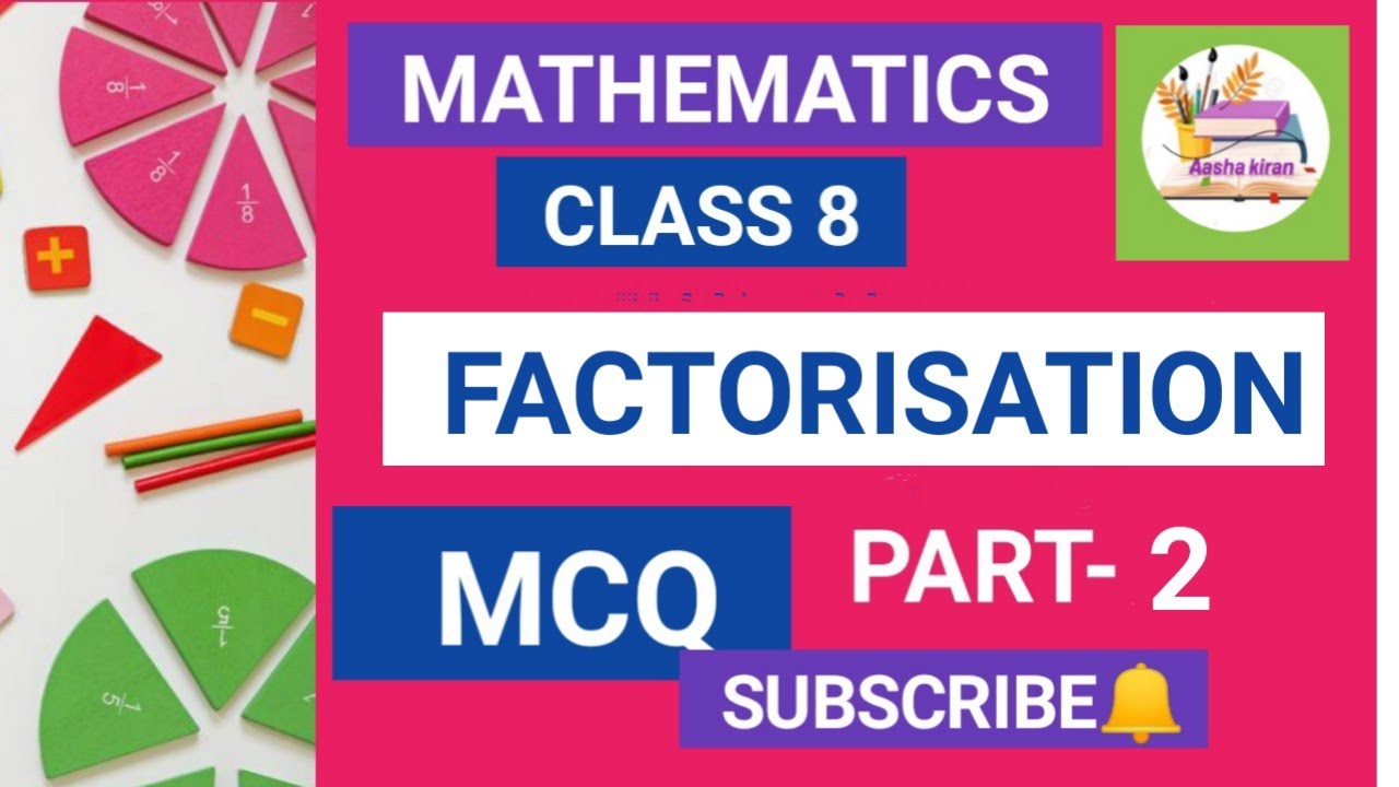 MCQ Factorisation Class 8 part 2/MCQ Factorisation class 8 maths #mcqfactorisation #factorisation