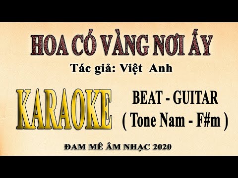 Karaoke HOA CÓ VÀNG NƠI ẤY Tone Nam (Guitar)