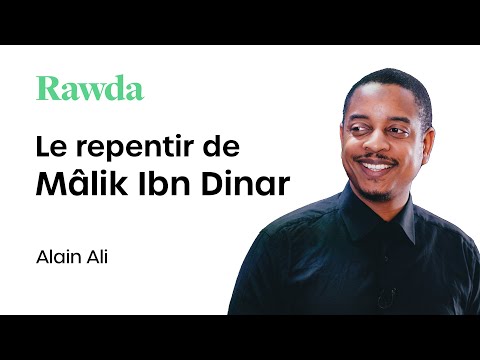 Le repentir de Malik Ibn Dinar - Alain Ali