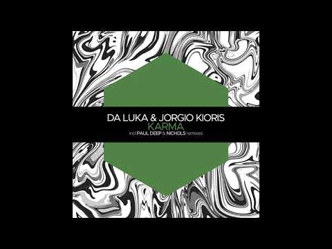 Da Luka & Jorgio Kioris - Karma (Nichols  Remix) / Juicebox Music