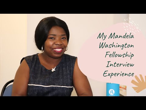 My Mandela Washington Fellowship Interview Experience