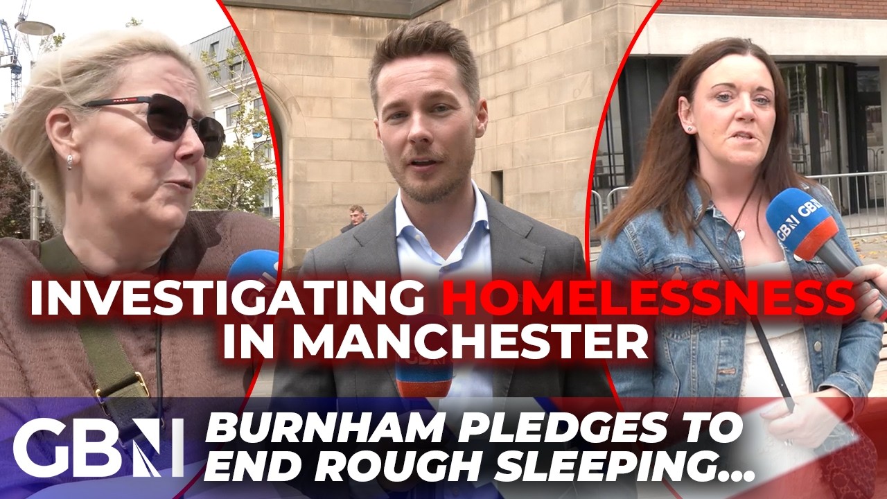Video: Burnham's Manchester rough sleeping count rises to 197 in 2025 after missed 2020 target