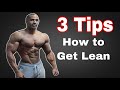 How to Get Lean | 3 Tips