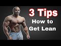 How to Get Lean | 3 Tips