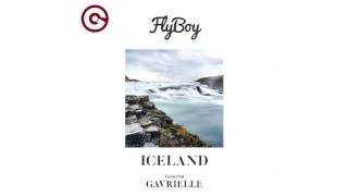 Flyboy - Iceland (feat. Gavrielle)