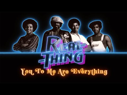 The Real Thing - You To Me Are Everything (Official Lyrics Video)
