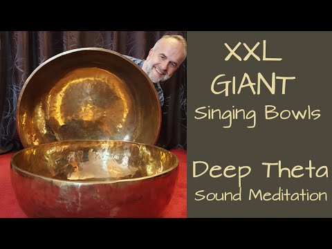 Deep Theta Wave Sound Meditation with XXL Giant Himalayan Singing Bowls