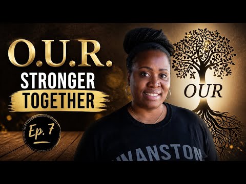 The Dope Woman Protecting Evanston: Tosha Wilson | O.U.R. Ep. 7