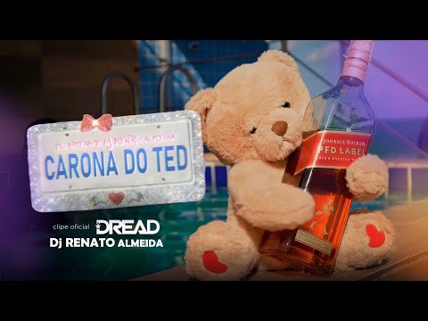 MC Dread e Dj Renato Almeida - Carona do TED (Clipe Oficial)