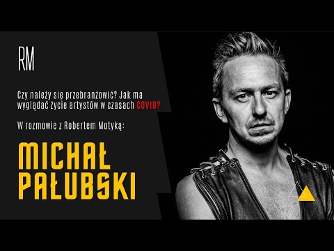 Michał Pałubski - dlaczego nie wolno się poddawać, jak wygrać życie - ROZMOWA Roberta Motyki