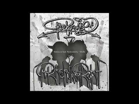 Klebause feat. Rocksdaddy - Muße