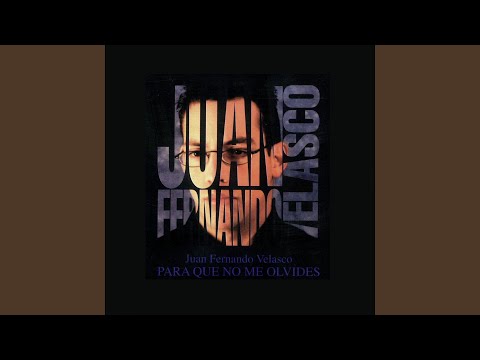 Para Que No Me Olvides