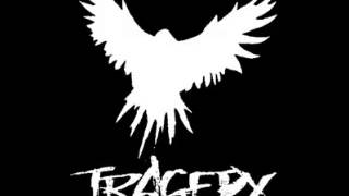 Tragedy - Incendiary