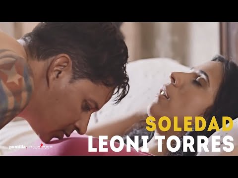 Leoni Torres - Soledad (Video Oficial)