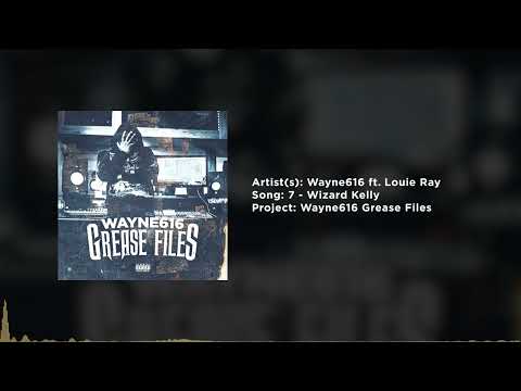 WIZARD KELLY  (feat  Louie Ray)