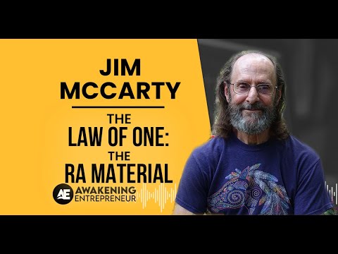Jim McCarty - The Law Of One | The Ra Material - GNG #34