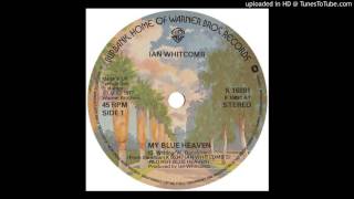 Ian Whitcomb / My Blue Heaven (1977)