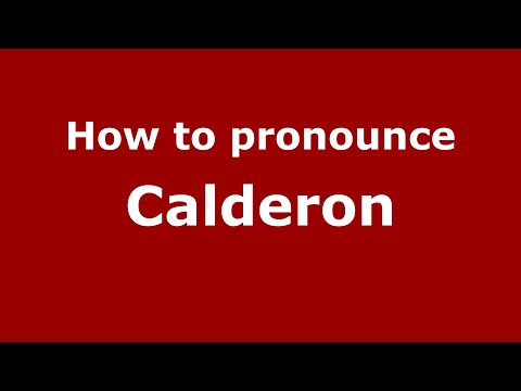 How to pronounce Calderon (Mexico/Mexican Spanish) - PronounceNames.com