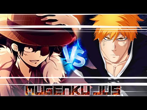 Luffy The 5th Emperor vs Ichigo MG9 [One Piece vs Bleach] ANIME MUGEN JUS
