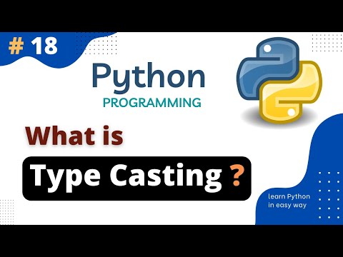 What Is Type Casting Type Conversion Python Tutorial Part 18