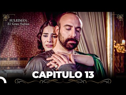 Suleimán: El Gran Sultán Capitulo 13