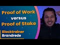 Proof Of Work Vs Proof Of Stake Blocktrainer Brandrede