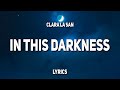 Clara La San In This Darkness Lyrics