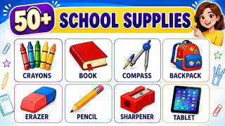 Learn 50+ School Supplies in English | Master Everyday Vocabulary