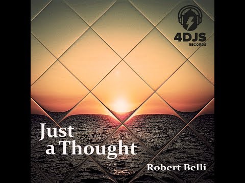 Robert Belli - Just a Thought - Deep House (demo)