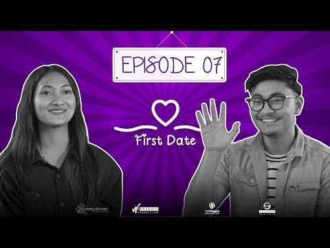 First Date Nepal || EPISODE 7
