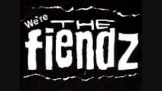 The Fiendz- Be My Girl