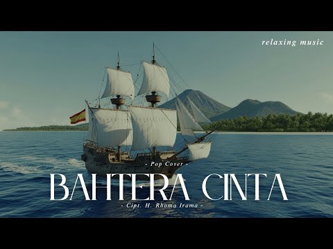 Cover Pop Rhoma Irama – Bahtera Cinta (Versi Pop Romantis)