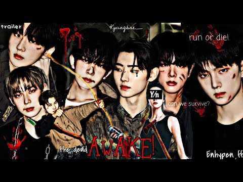 En-kpop ff||the dead awake!"(trailer)by:kyungbae