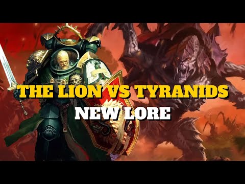 Lion El'Jhonson vs Tyranids I New Warhammer 40k Lore from the Dark Angels 10th ed Codex