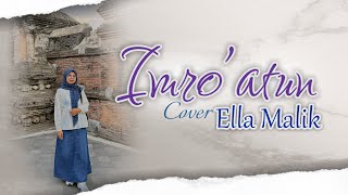 Download lagu IMROATUN Cover Ella Malik mp3
