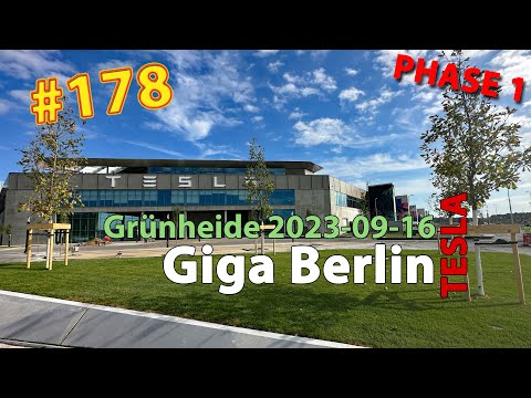# 178 Tesla Giga Berlin • PHASE 1 • 2023-09-16 • Gigafactory 4K