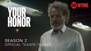 Your Honor Season 2 (2023) Official Teaser Trailer | SHOWTIME