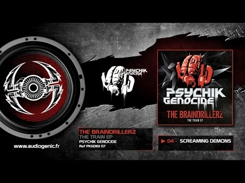 THE BRAINDRILLERZ - 04 - Screaming Demons [THE TRAIN EP - PKGDIGI 07 ]