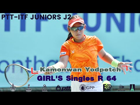 PTT  ITF JUNIORS J2  Girl's Singles R 64 - Kamonwan Yodpetch (THA) VS Eva Marie Desvignes (FRA)