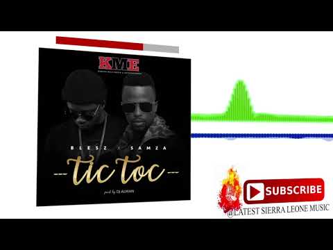 Blesz X Samza - Tik Toc | Official Audio 2018 🇸🇱 |  Music Sparks