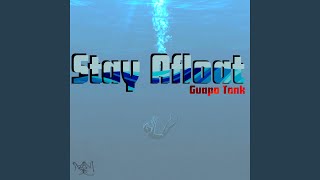 Stay Afloat Music Video