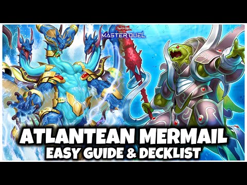 ATLANTEAN MERMAIL | EASY GUIDE & DECKLIST!