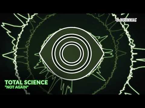 Total Science - "Not Again" [Track of the Day]