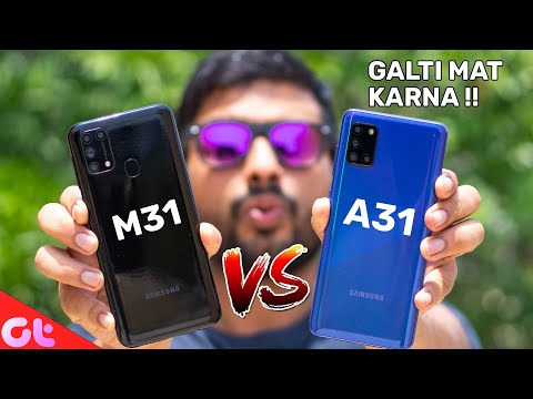 Samsung Galaxy M31 vs Galaxy A31 | Camera, Display and Gaming | GALTI MAT KARNA | GT Hindi