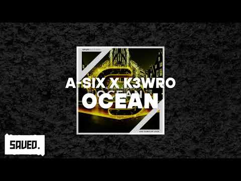A-SIX X K3WRO - Ocean