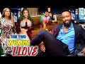 THE TWO WOMEN I LOVE FULL MOVIE FREDRICK LEONARD UJU OKOLI PEGGY NOLLYWOOD TRENDING MOVIE